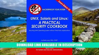 FREE [PDF] Unix, Solaris and Linux: A Practical Security Cookbook: Securing Unix Operating System