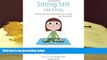 PDF  Sitting Still Like a Frog: Mindfulness Exercises for Kids (and Their Parents) Eline Snel