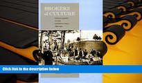 READ book Brokers of Culture: Italian Jesuits in the American West, 1848-1919 Gerald McKevitt For