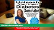 Audiobook  Unleash Your Inner Diabetes Dominator: How to Use Your Powers of Choice, Self-Love, and