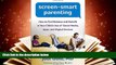 PDF  Screen-Smart Parenting: How to Find Balance and Benefit in Your Child s Use of Social Media,