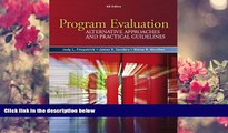 READ book Program Evaluation: Alternative Approaches and Practical Guidelines (4th Edition) Jody