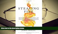 Audiobook  Stealing Fire: How Silicon Valley, the Navy SEALs, and Maverick Scientists Are