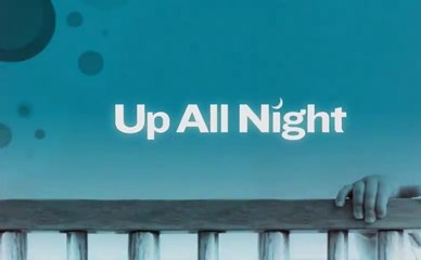 Up All Night - Promo saison 1
