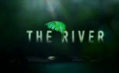 The River - Promo saison 1