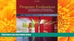 FREE [DOWNLOAD] Program Evaluation: Alternative Approaches and Practical Guidelines (4th Edition)