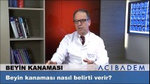 Beyin Kanaması Belirtileri | İyleşme Süreci ve Tedavisi