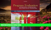 READ book Program Evaluation: Alternative Approaches and Practical Guidelines (4th Edition) Jody