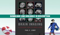 eBook Free Brain Imaging: A Guide for Clinicians Free Online