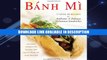 download epub Banh Mi: 75 Banh Mi Recipes for Authentic and Delicious Vietnamese Sandwiches