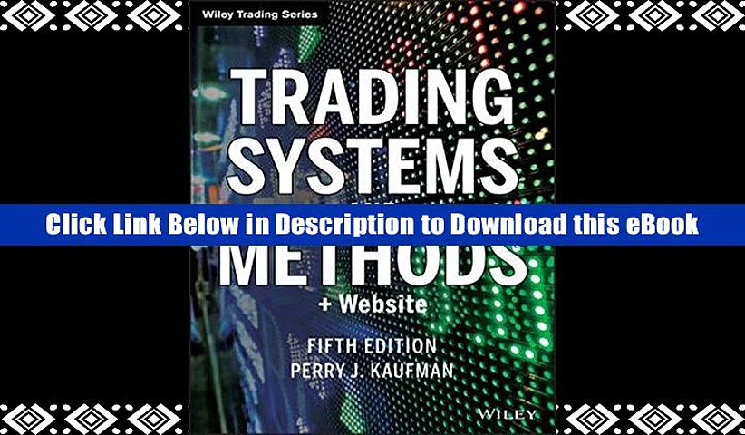 FREE [DOWNLOAD] Trading Systems and Methods + Website (5th edition) Wiley Trading Full Online