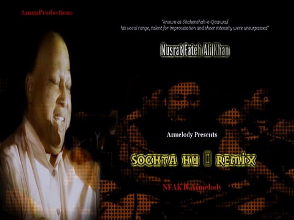 nusrat fatha ali khna Sochta Hu-Remix-Download-From-YTPak.com