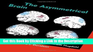 PDF [DOWNLOAD] The Asymmetrical Brain (Bradford Books) BEST PDF
