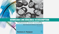 eBook Free Professional School Counseling: Best Practices for Working in the Schools, Third