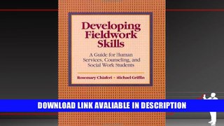 eBook Free Developing Fieldwork Skills: A Guide for Human Services, Counseling, and Social Work