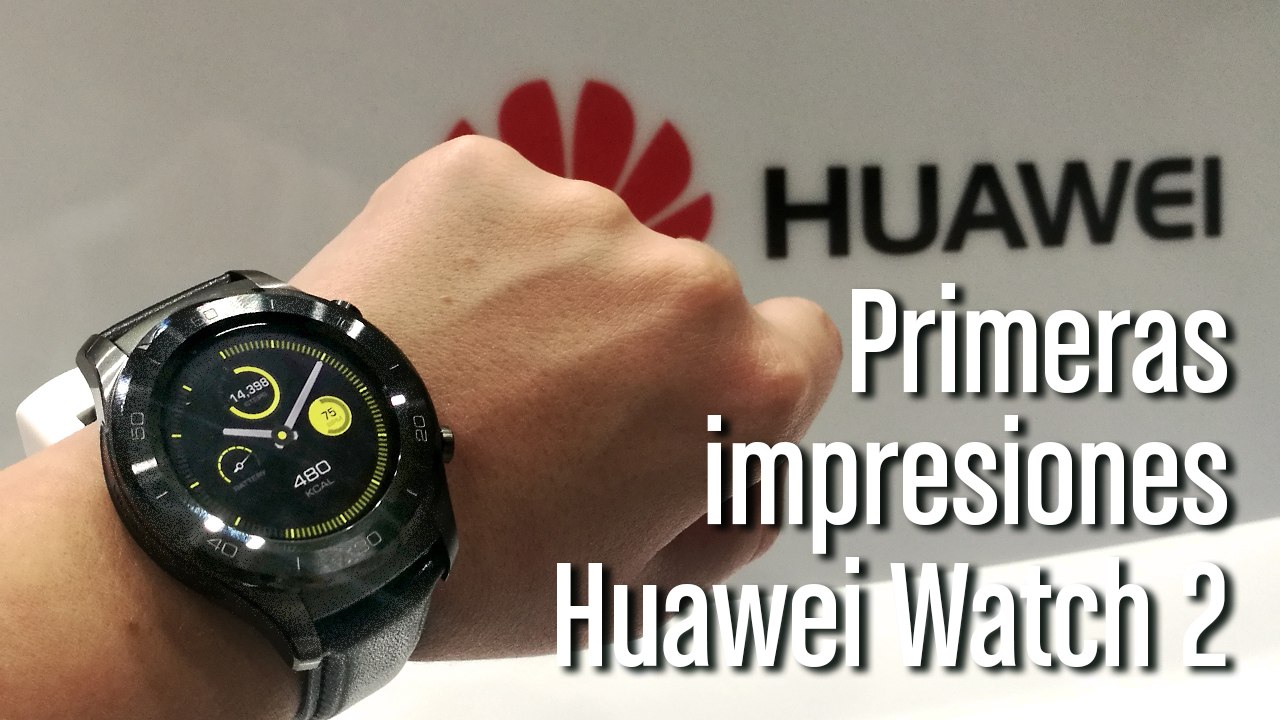 Toma de contacto Huawei Watch 2