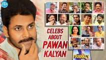 Celebrities Opinion About Power Star Pawan Kalyan __ Frankly With TNR __ Talking Movies with iDream