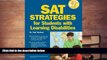 Best Ebook  Barron s SAT Strategies for Students with Learning Disabilities  For Kindle