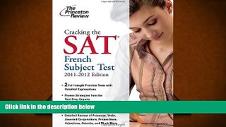 Popular Book  Cracking the SAT French Subject Test, 2011-2012 Edition (College Test Preparation)