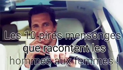 Les 10 pires mensonges que racontent les hommes aux femmes !