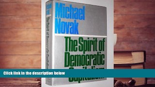 Popular Book  The Spirit of Democratic Capitalism  For Full