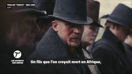 Décryptage de 3 séries US qui cartonnent: Legion, Imposters et Taboo qui arrive bientôt sur CANAL+ - Le Tube du 25/02