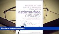 Kindle eBooks  Asthma-Free Naturally: Everything You Need to Know About Taking Control of Your