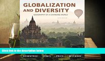 Best Ebook  Globalization and Diversity: Geography of a Changing World (5th Edition)  For Full