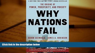 Best Ebook  Why Nations Fail: The Origins of Power, Prosperity, and Poverty  For Kindle