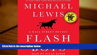 Popular Book  Flash Boys (Wall Street Revolt)  For Full