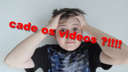 Porque não teve videos