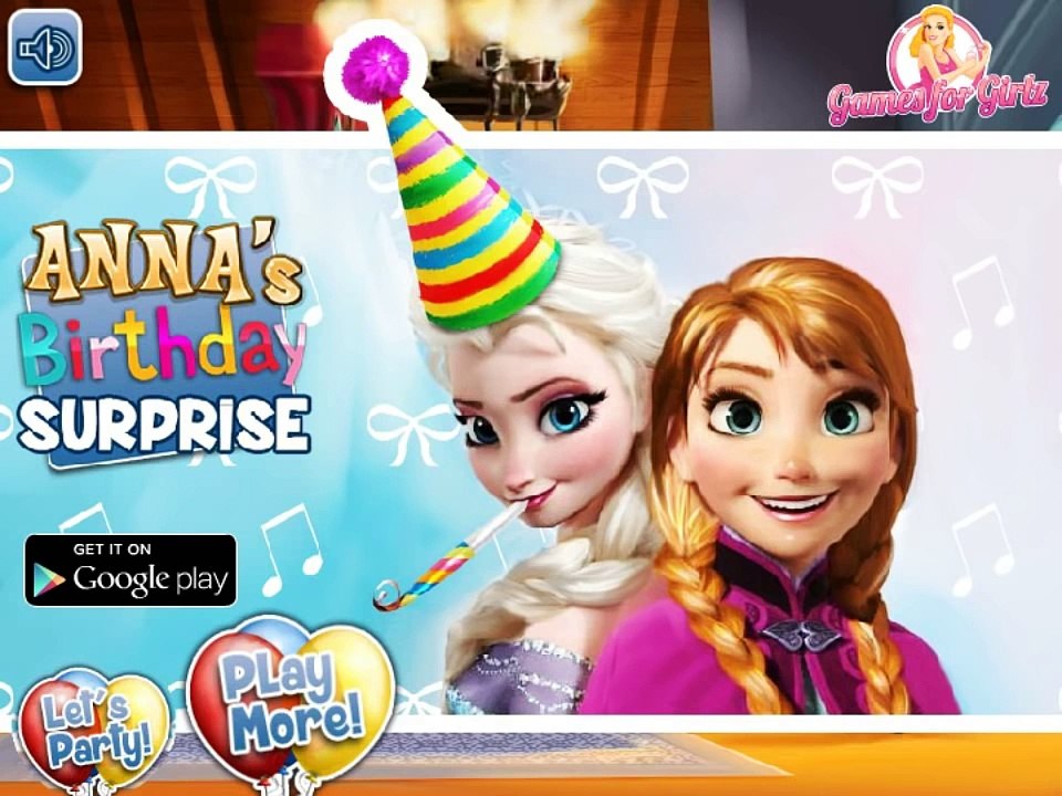 Anna Birthday Surprise - Disney princess Frozen - Best Baby Games For Girls