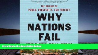 Ebook Online Why Nations Fail: The Origins of Power, Prosperity, and Poverty  For Online