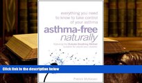 Kindle eBooks  Asthma-Free Naturally: Everything You Need to Know About Taking Control of Your