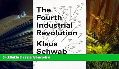 Best Ebook  The Fourth Industrial Revolution  For Kindle