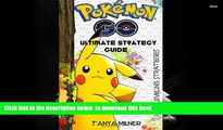 BEST PDF  Pokemon GO, The Ultimate Strategy Guide (Pokemon Go Game Cheat Sheet, Tricks, Hints,