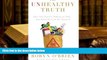 Kindle eBooks  The Unhealthy Truth: How Our Food Is Making Us Sick - And What We Can Do About It