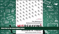 Best Ebook  Misbehaving: The Making of Behavioral Economics  For Full