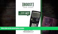 Popular Book  Boost Your Score: Underground Calculator Programs for the ACT Test  For Full