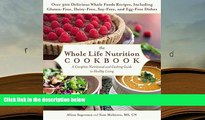 Kindle eBooks  The Whole Life Nutrition Cookbook: Over 300 Delicious Whole Foods Recipes,