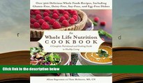 Kindle eBooks  The Whole Life Nutrition Cookbook: Over 300 Delicious Whole Foods Recipes,