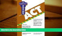 Best Ebook  Pass Key to the ACT (Barron s Pass Key to the ACT)  For Online