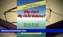 Kindle eBooks  Why Can t My Child Behave?: Why Can t She Cope?  Why Can t He Learn?  The Feingold