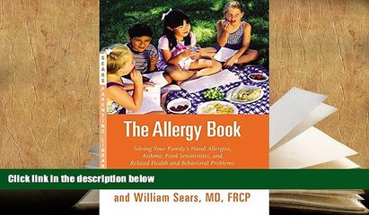 Kindle eBooks  The Allergy Book: Solving Your Family s Nasal Allergies, Asthma, Food