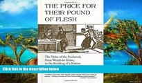 PDF [Download]  The Price for Their Pound of Flesh: The Value of the Enslaved, from Womb to Grave,