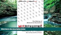 Popular Book  Misbehaving: The Making of Behavioral Economics  For Trial