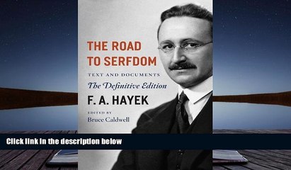 Popular Book  The Road to Serfdom: Text and Documents--The Definitive Edition (The Collected Works