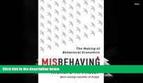 Popular Book  Misbehaving: The Making of Behavioral Economics  For Online