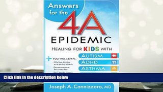 Kindle eBooks  Answers for the 4-A Epidemic: Healing for Kids with Autism, ADHD, Asthma, and
