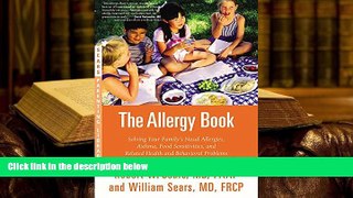 Kindle eBooks  The Allergy Book: Solving Your Family s Nasal Allergies, Asthma, Food